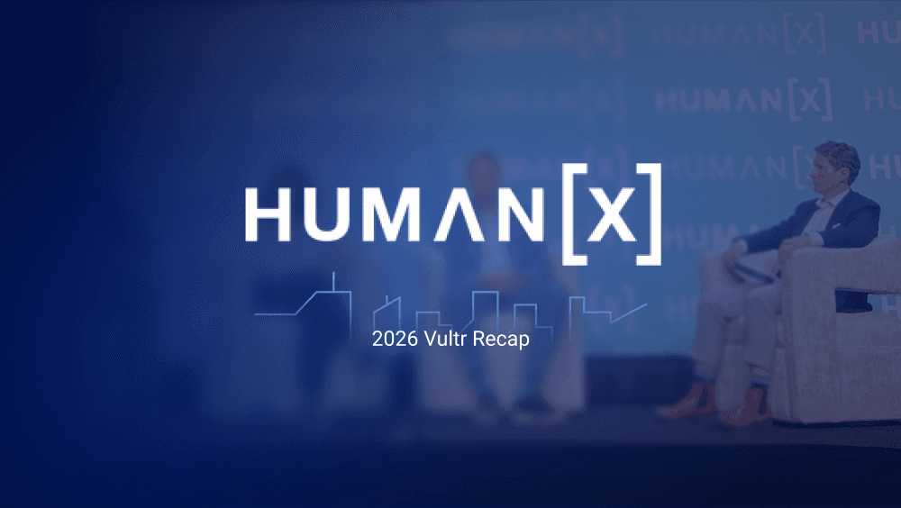 Vultr at HumanX 2026: Shaping AI Strategies for Long-Term Success