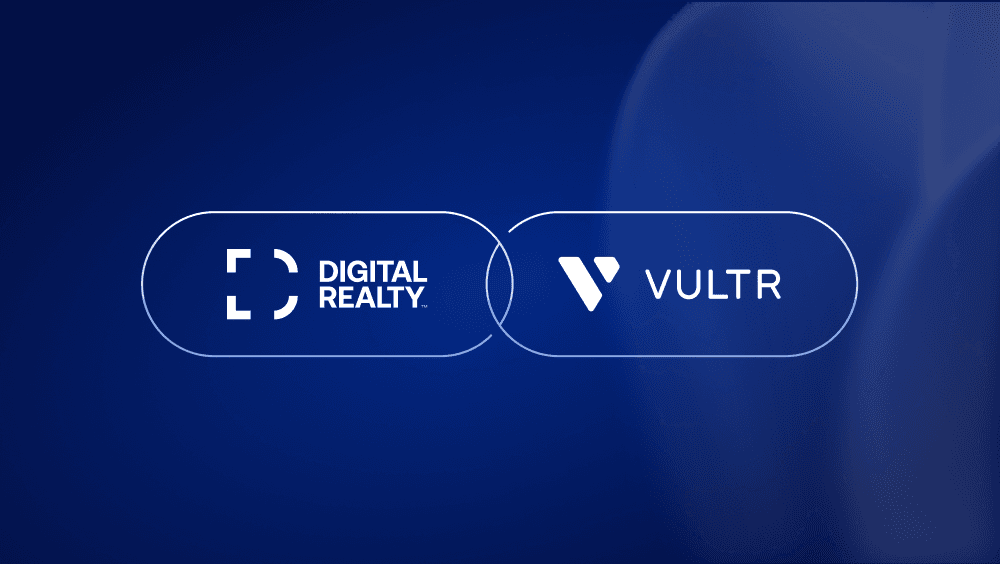 Accelerate AI, Hybrid Cloud, and Global Workloads with Vultr and Digital Realty