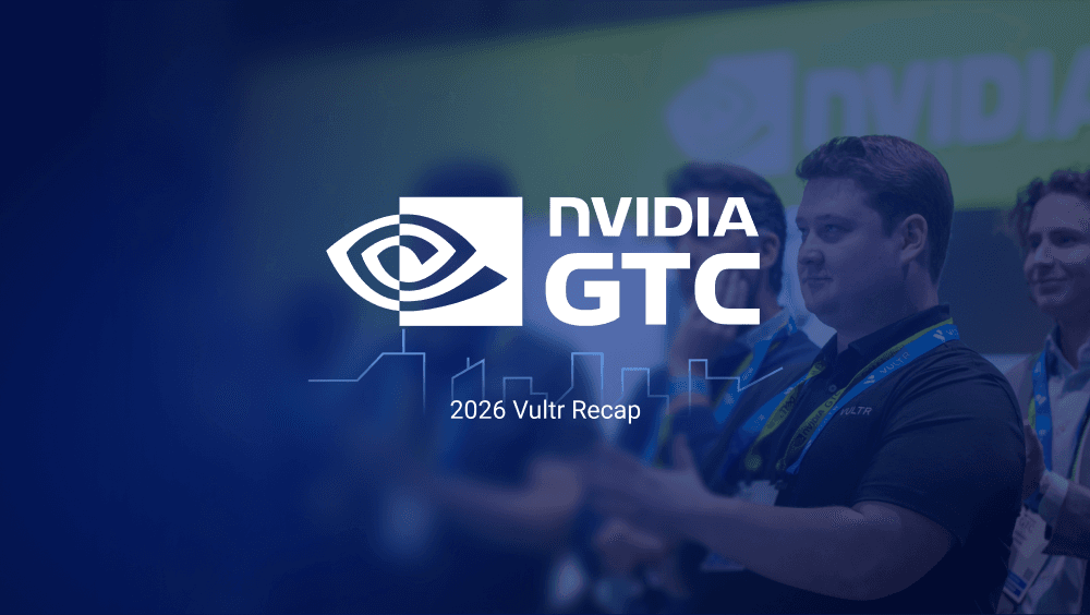 Vultr at GTC 2026: From NVIDIA NemoClaw to Agentic AI – and Beyond