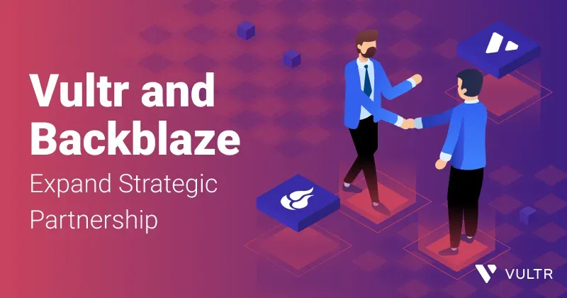 Vultr expands strategic partnership with Backblaze_mobile
