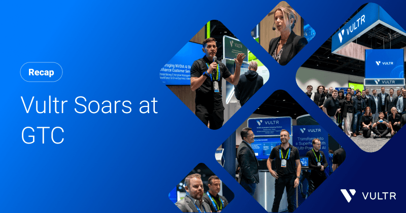 Vultr at GTC: Advancing AI with Composable Cloud and NVIDIA HGX™ B200_mobile