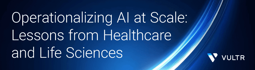 Operationalizing AI at Scale: Lessons from Healthcare and Life Sciences