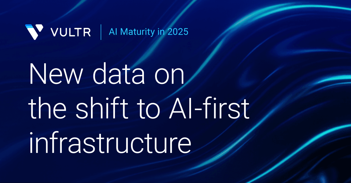 New Report on AI Maturity from S&P Global Market Intelligence and Vultr Reveals What Sets AI Leaders Apart_mobile