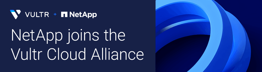 Vultr and NetApp: AI and Hybrid Cloud Data Management