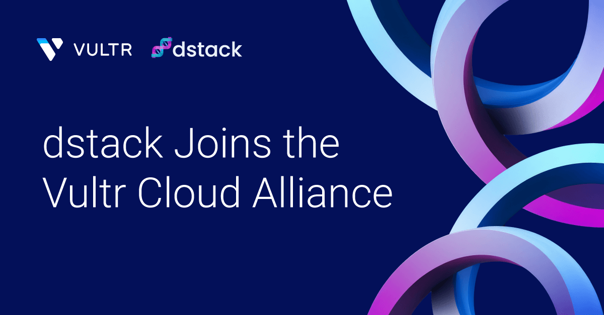 Vultr and dstack: Making AI orchestration easier and more affordable_mobile