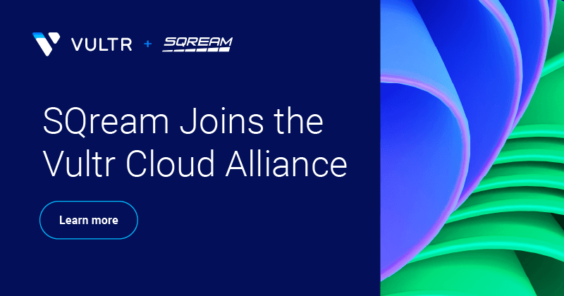 SQream Joins the Vultr Cloud Alliance_mobile
