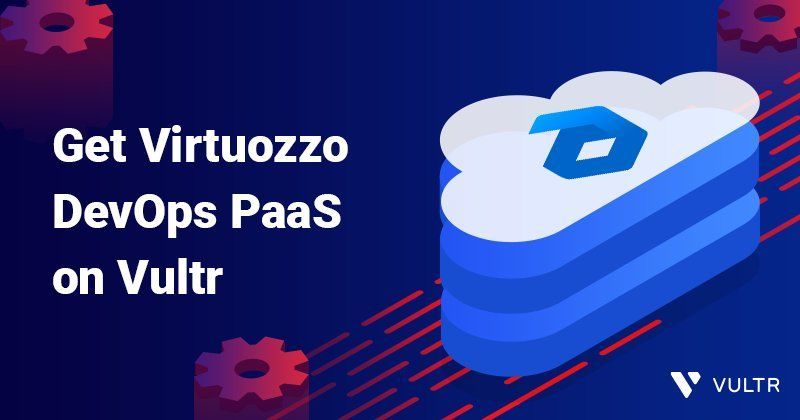 Virtuozzo DevOps PaaS on Vultr Marketplace Now_mobile