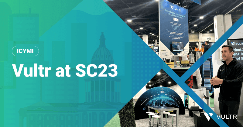 Unveiling the Future of High-Performance Computing: Vultr's SC23 Conference Recap_mobile