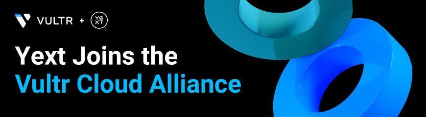 Knowledge-Driven Digital Experiences: Vultr and Yext Join Forces_mobile
