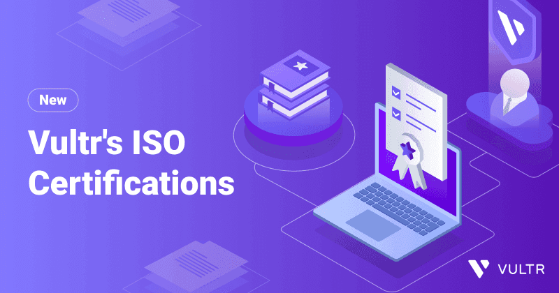 Announcing Vultr's New ISO Certifications_mobile