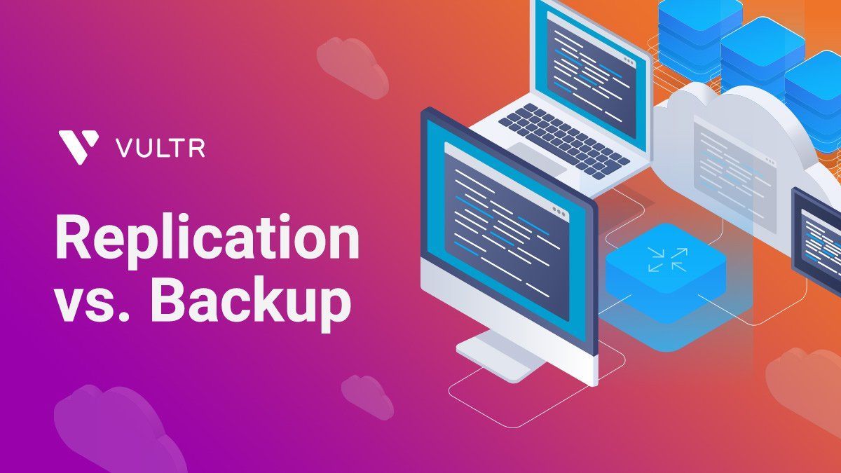 Replication vs. Backup: Explained_mobile