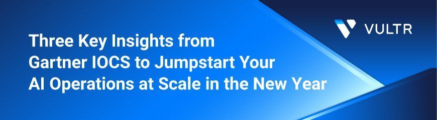 Three Key Insights from Gartner IOCS to Jump-start your AI Operations at Scale in the New Year