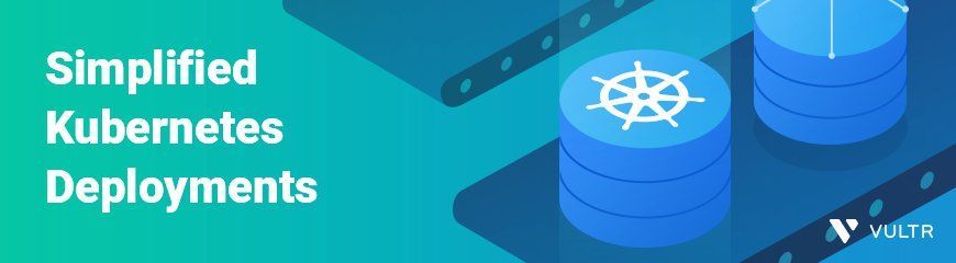 Simplified Kubernetes Support