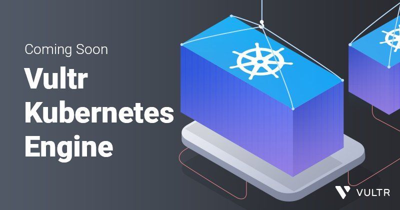 Announcing Vultr Kubernetes Engine!_mobile
