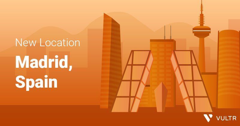 ¡Hola España! Vultr is now live in Madrid, Spain_mobile